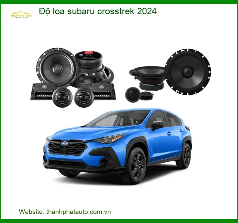 Độ Loa Subaru Crosstrek 2024 - Địa Chỉ Nâng Cấp Độ Loa Chính Hãng TPHCM