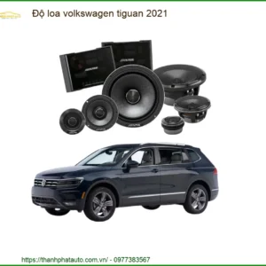 Độ Loa Volkswagen Tiguan 2021 - Trung Tâm Nâng Cấp Uy Tín TPHCM