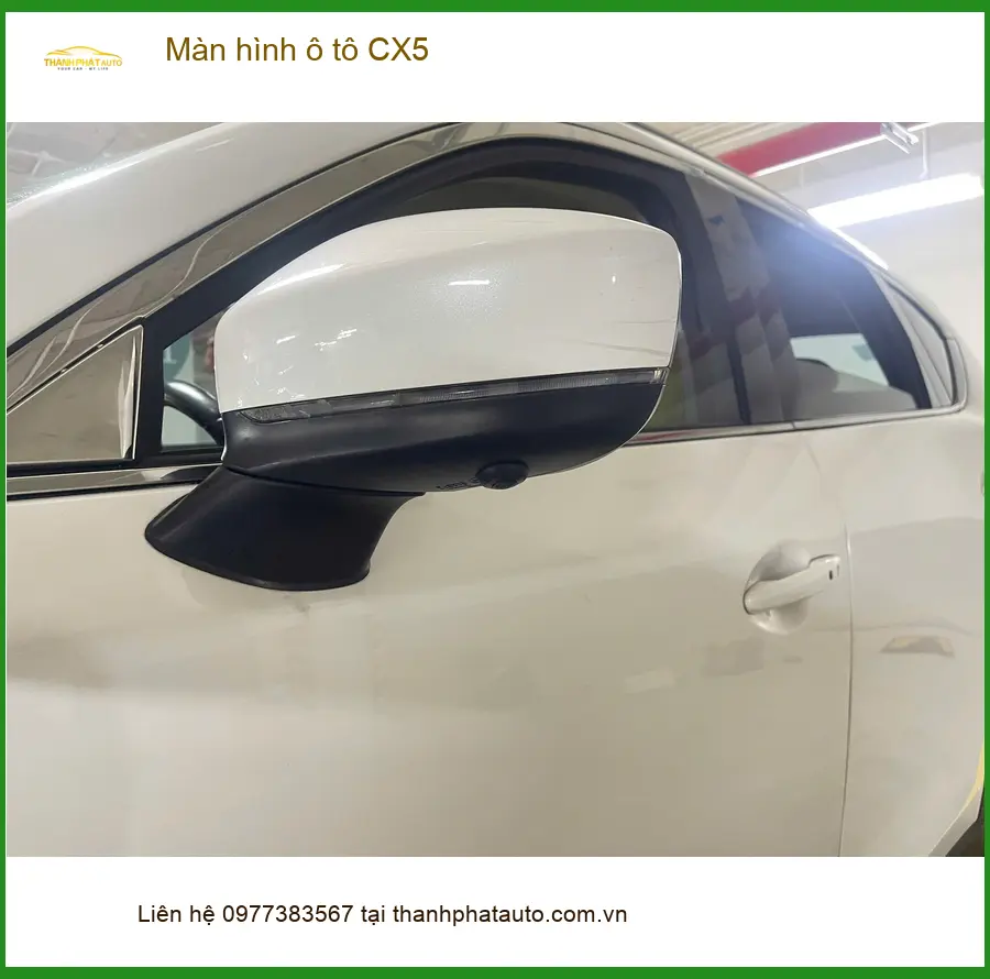 Chú Lâm nâng cấp màn hình ô tô CX5 tại Quận 9 vì màn zin quá cũ