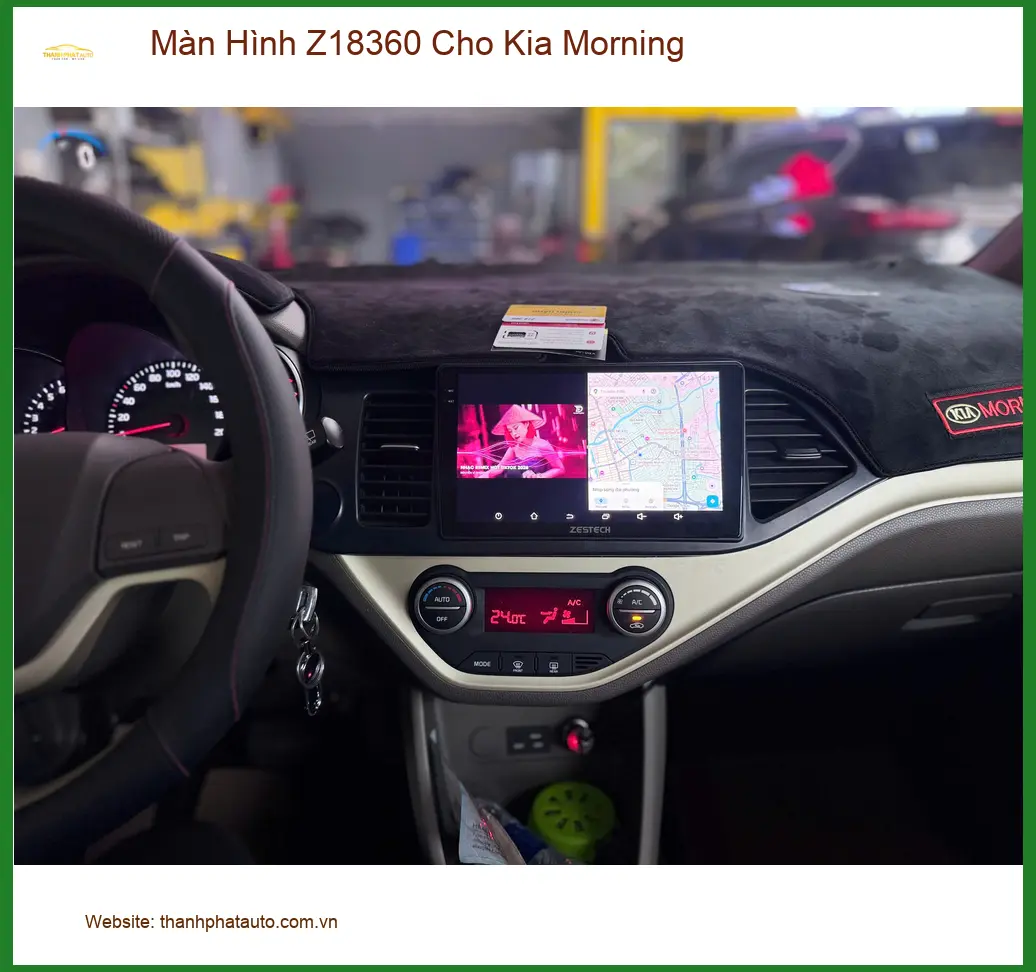 Anh Kiên lắp Màn Hình Z18360 cho Kia Morning Quận 9 nâng cấp trải nghiệm lái