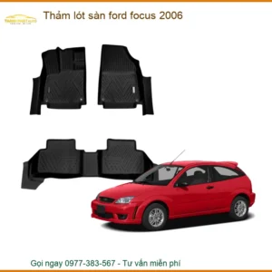 Thảm lót sàn Ford Focus 2006 - Trung Tâm Lắp Đặt Uy Tín TPHCM