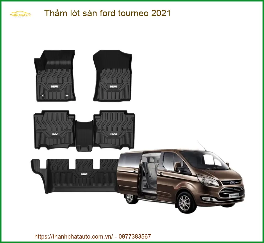 Thảm lót sàn Ford Tourneo 2021 - Nơi Lắp Đặt Thảm Sàn Uy Tín TPHCM