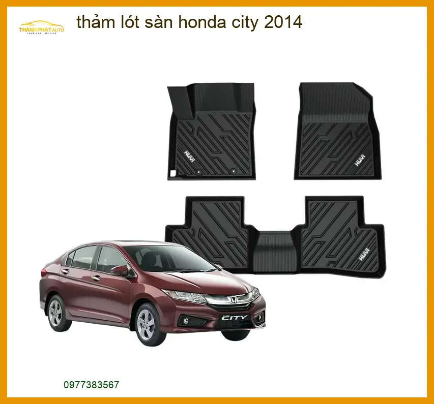Thảm Lót Sàn Honda City 2014