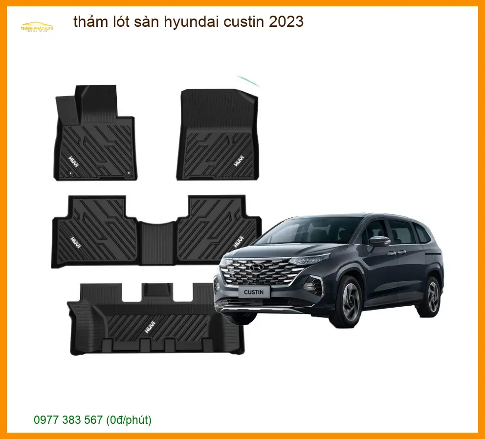 Thảm Lót Sàn Hyundai Custin 2023 - Địa Chỉ Lắp Đặt Uy Tín TPHCM