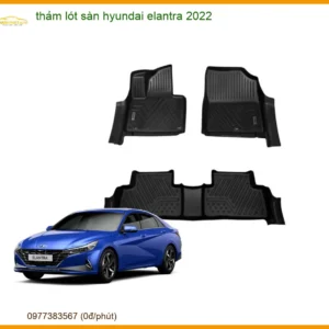 Thảm Lót Sàn Ô Tô Cao Cấp Hyundai Elantra 2022 - Trung Tâm Gắn Chính Hãng TPHCM