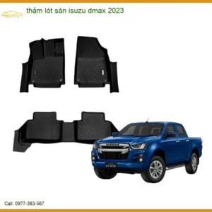 Thảm Lót Sàn Isuzu Dmax 2023 - Địa Chỉ Lắp Đặt Uy Tín TPHCM