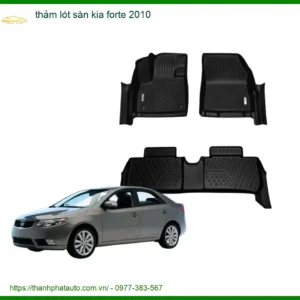 Thảm Lót Sàn Ô Tô Cao Cấp Kia Forte 2010 - Đơn Vị Lắp Đặt Giá Tốt TPHCM