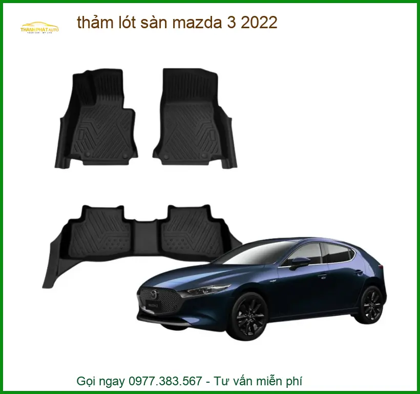 Thảm Lót Sàn Ô Tô Mazda 3 2022 - Địa Chỉ Lắp Đặt Uy Tín TPHCM