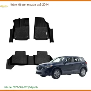 Thảm Lót Sàn Mazda CX5 2014 - Địa Chỉ Lắp Đặt Uy Tín TPHCM