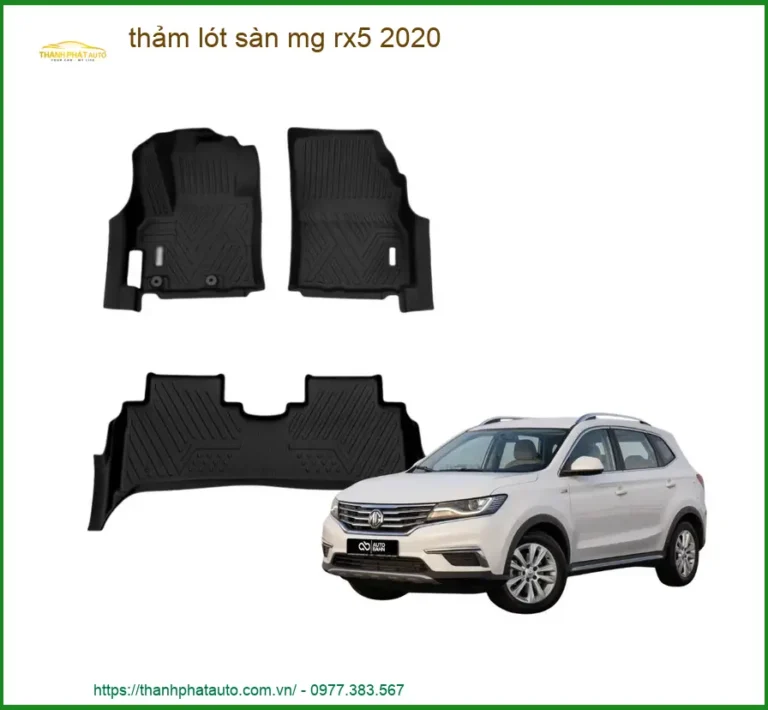 Thảm Lót Sàn Ô Tô MG RX5 2020 - Trung Tâm Lắp Đặt Chính Hãng Uy Tín TPHCM