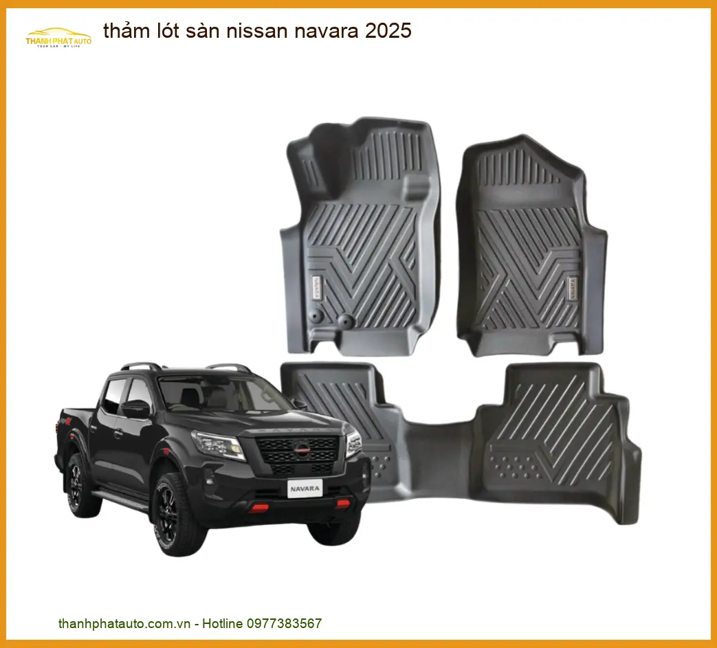 Thảm Lót Sàn Nissan Navara 2025 - Địa Chỉ Lắp Đặt Uy Tín TPHCM
