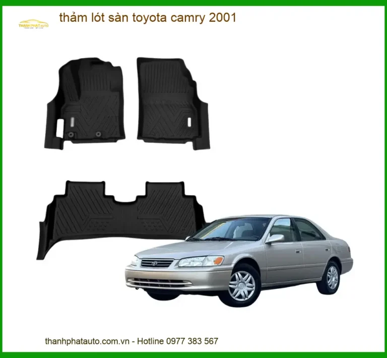 Thảm Lót Sàn Toyota Camry 2001 - Địa Chỉ Lắp Đặt Uy Tín TPHCM