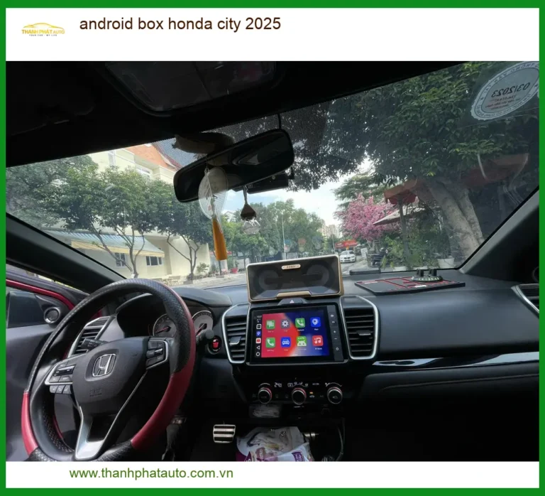 Android Box Honda City 2025 - Địa Chỉ Lắp Đặt Chính Hãng TPHCM