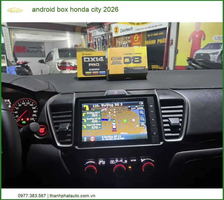 Android Box Honda City 2026 - Địa Chỉ Lắp Đặt Nâng Cấp Uy Tín TPHCM