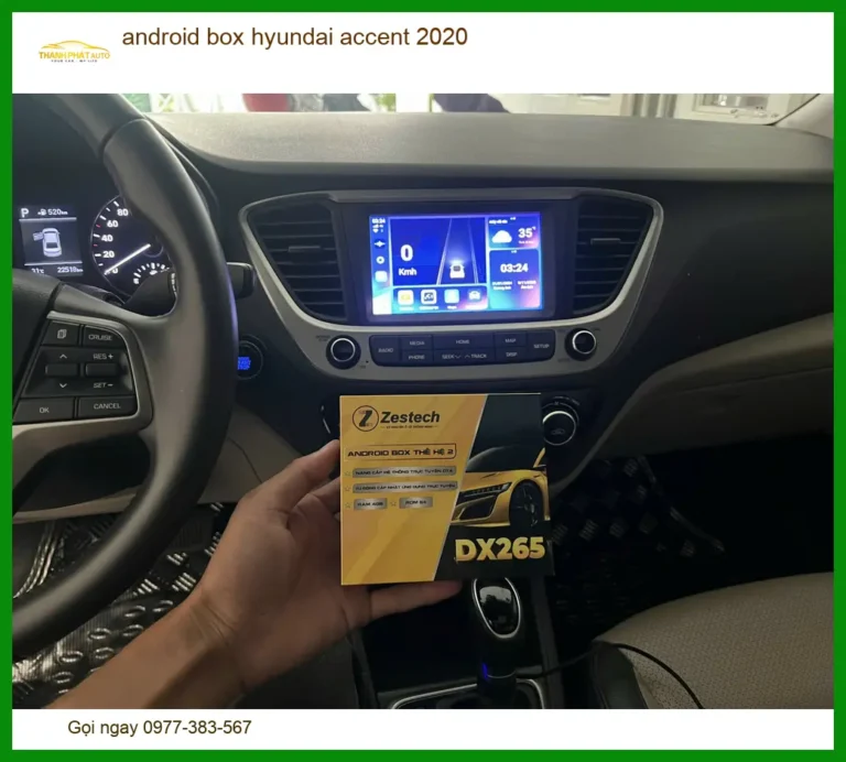 Android Box Ô Tô Hyundai Accent 2020 - Đơn Vị Nâng Cấp Uy Tín TPHCM