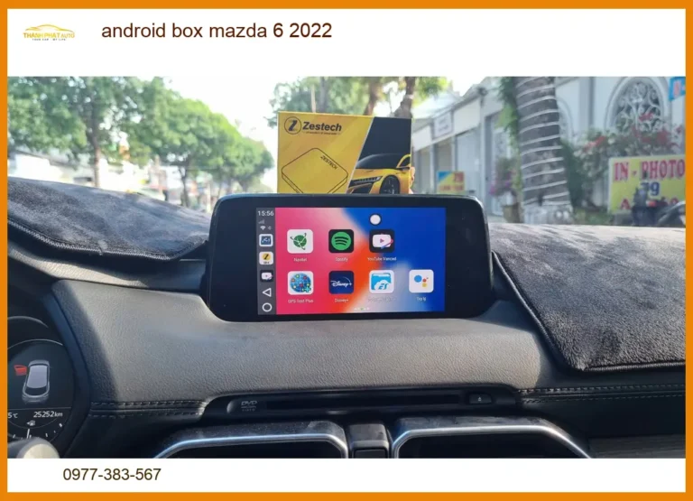 Android Box Thông Minh Mazda 6 2022 - Trung Tâm Lắp Đặt Chính Hãng TPHCM