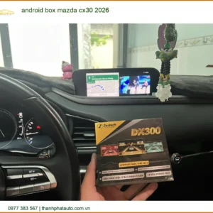 Android Box Mazda CX30 2026 - Trung Tâm Lắp Đặt Chính Hãng Giá Tốt TPHCM