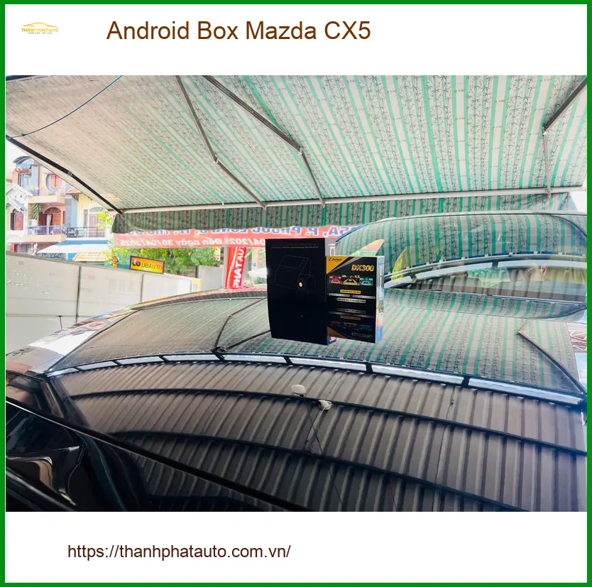 Bác Cường lắp Android Box Mazda CX5 tại Quận Gò Vấp để có trải nghiệm giải trí tốt hơn ảnh thực tế 2