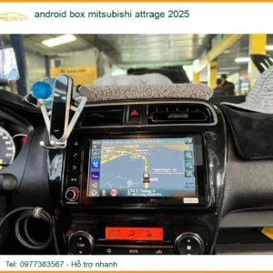 Android Box Mitsubishi Attrage 2025 - Trung Tâm Lắp Đặt Chính Hãng TPHCM