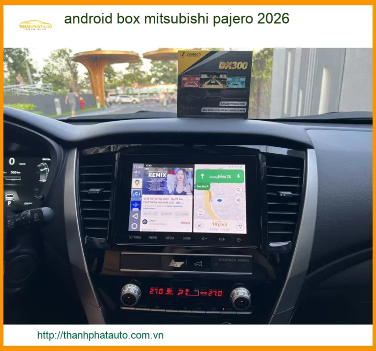 Android Box Mitsubishi Pajero 2026 - Địa Chỉ Lắp Đặt Uy Tín TPHCM