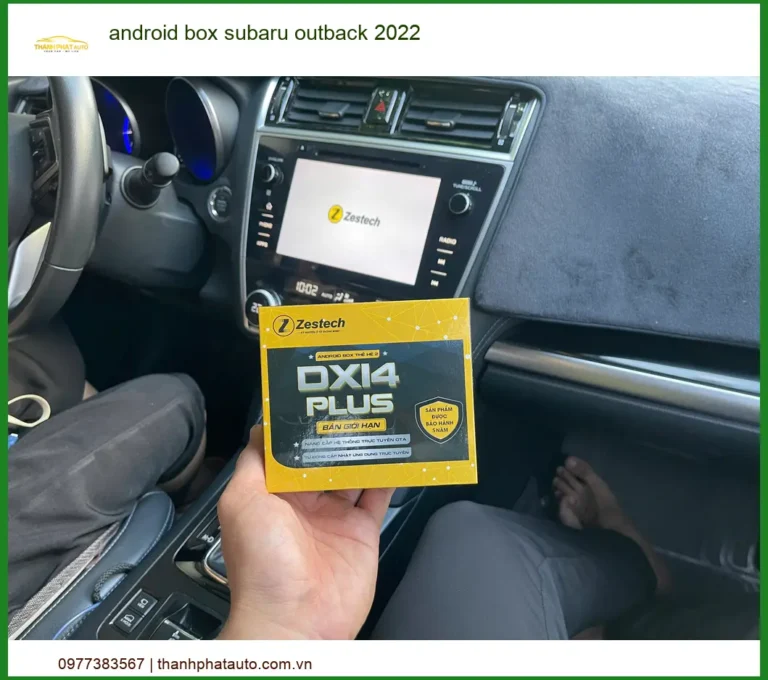 Android Box Subaru Outback 2022 - Trung Tâm Lắp Đặt Chính Hãng TPHCM
