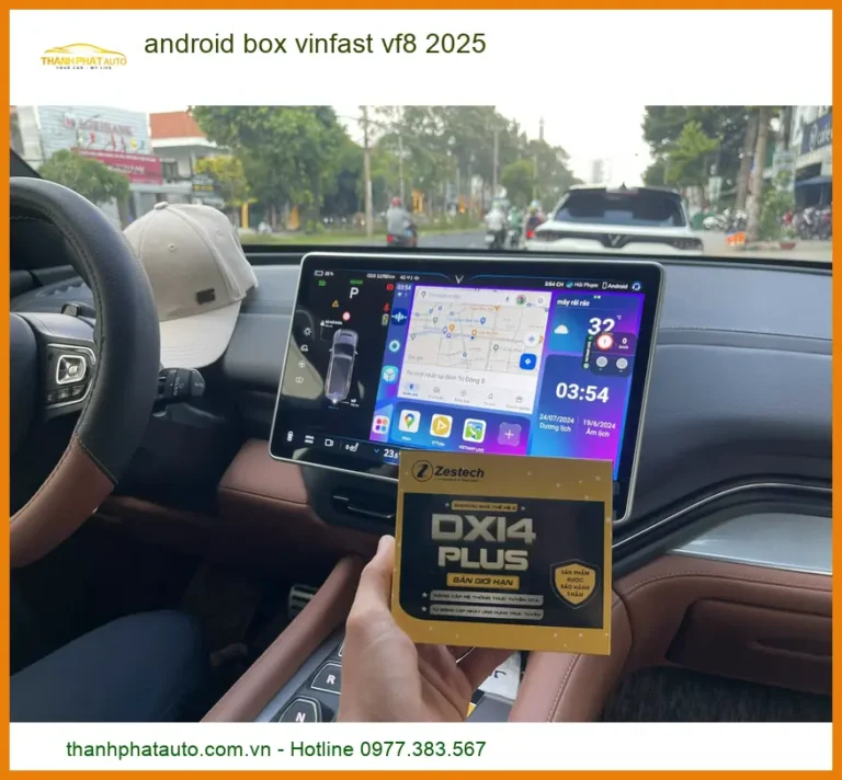 Android Box Vinfast VF8 2025 - Địa Chỉ Gắn Cao Cấp Uy Tín TPHCM