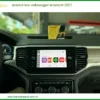 Box Android Volkswagen Teramont 2021 - Trung Tâm Lắp Đặt Uy Tín TPHCM
