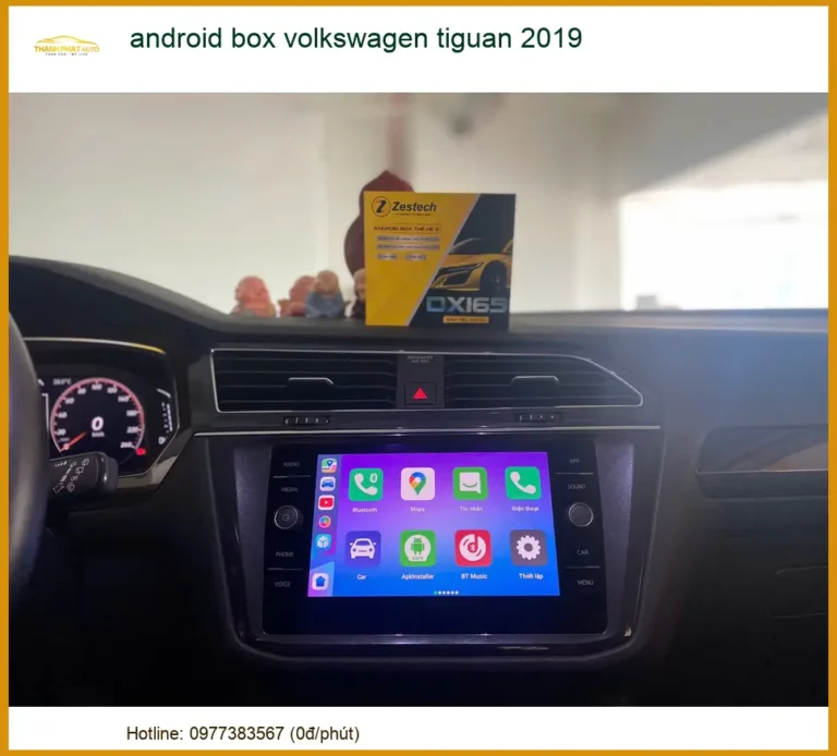 Android Box Volkswagen Tiguan 2019 - Trung Tâm Lắp Đặt Chính Hãng TPHCM