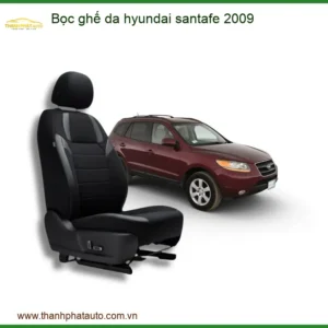 Bọc Ghế Da Hyundai SantaFe 2009 - Trung Tâm Lắp Đặt Uy Tín TPHCM