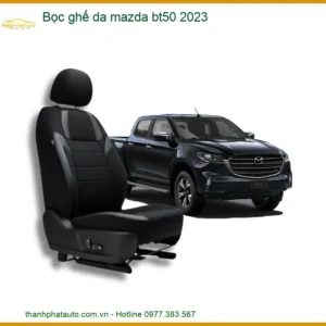 Bọc Ghế Da Cao Cấp Xe Mazda BT50 2023