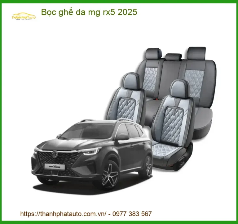 Bọc Ghế Da MG RX5 2025 Cao Cấp - Trung Tâm Lắp Đặt Chính Hãng Uy Tín TPHCM