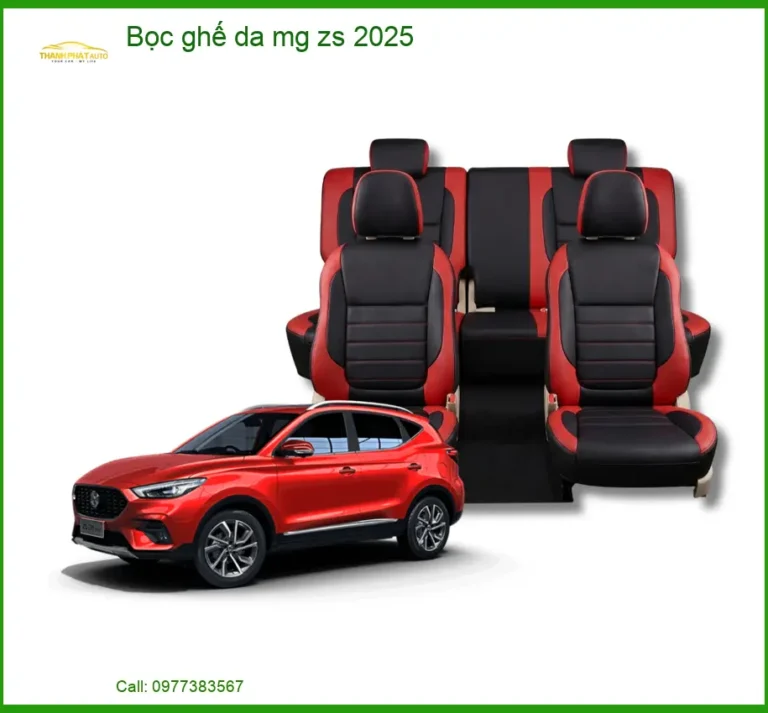 Dịch Vụ Bọc Ghế Da MG ZS 2025 - Trung Tâm Lắp Đặt Uy Tín TPHCM