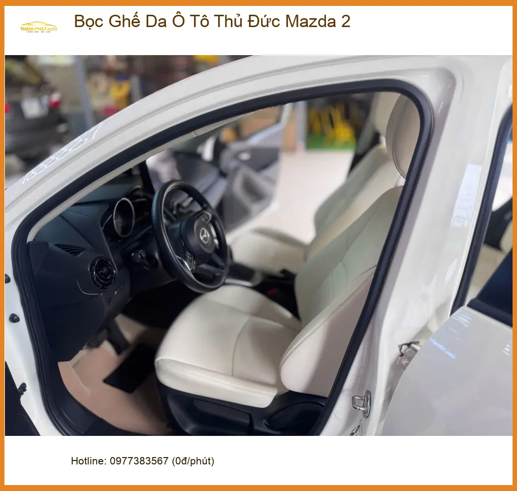 Anh Khang bọc ghế da ô tô Mazda 2 tại Thủ Đức để nội thất xe trông mới và sang trọng hơn ảnh thực tế 3