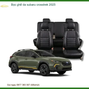 Bọc Ghế Da Subaru Crosstrek 2025 - Trung Tâm Lắp Đặt Uy Tín TPHCM