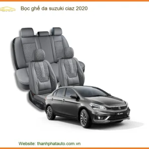 Bọc Ghế Da Suzuki Ciaz 2020 - Địa Chỉ Lắp Đặt Uy Tín TPHCM
