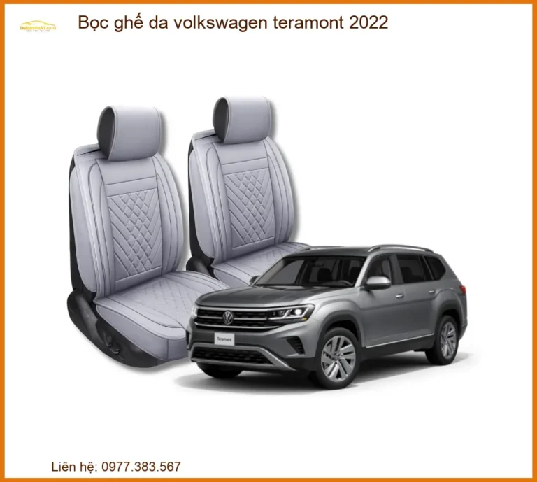 Bọc Ghế Da Volkswagen Teramont 2022 - Trung Tâm Lắp Đặt Uy Tín TPHCM
