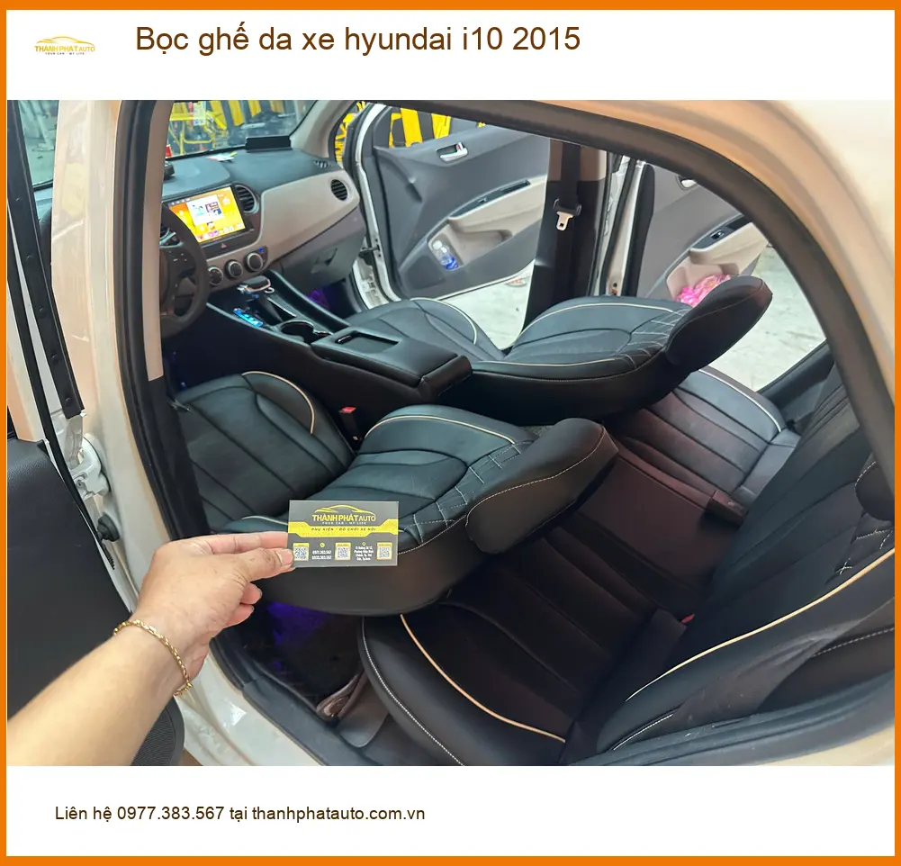 Anh Hưng bọc ghế da Hyundai i10 2015 tại Bình Chánh vì ghế cũ đã xuống cấp