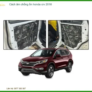 Cách âm chống ồn Honda CRV 2016 - Trung Tâm Thi Công Uy Tín TPHCM