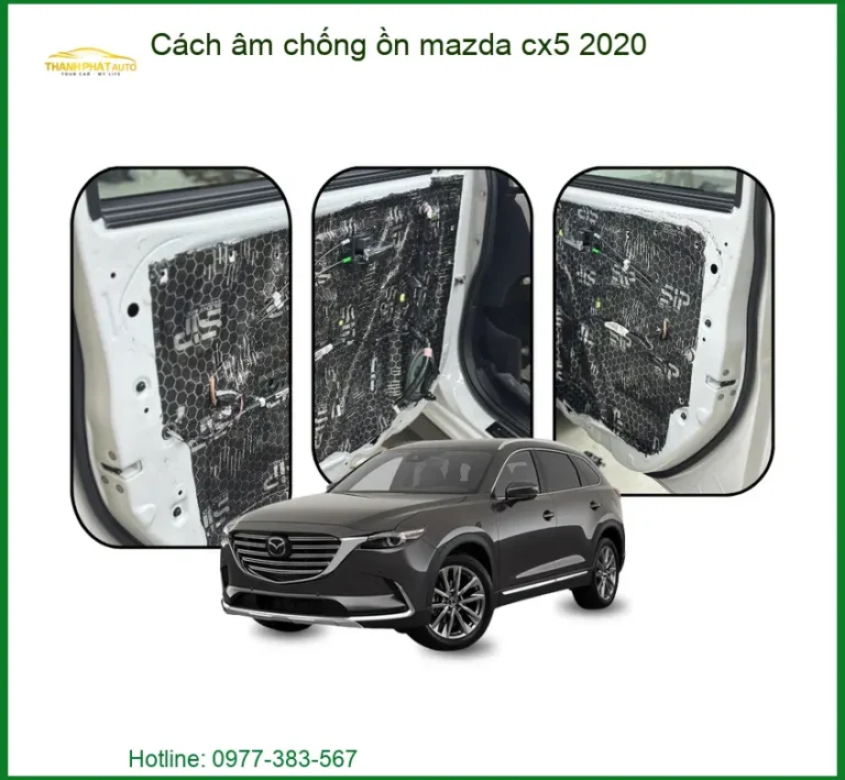 Cách Âm Chống Ồn Mazda CX5 2020 - Trung Tâm Lắp Đặt Uy Tín TPHCM