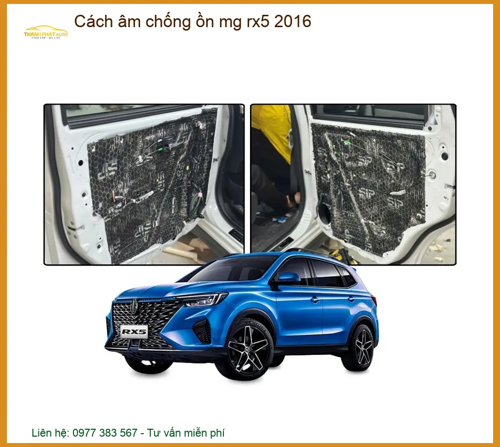 Cách Âm Chống Ồn MG RX5 2016 - Trung Tâm Thi Công Chính Hãng TPHCM