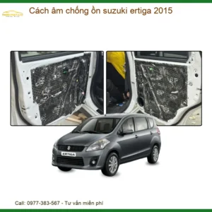 Cách Âm Chống Ồn Suzuki Ertiga 2015 - Trung Tâm Lắp Đặt Uy Tín TPHCM