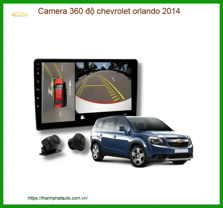 Camera 360 độ Chevrolet Orlando 2014 - Địa Chỉ Lắp Đặt Uy Tín TPHCM