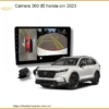 Camera 360 độ Honda CRV 2023 - Địa Chỉ Lắp Đặt Uy Tín TPHCM