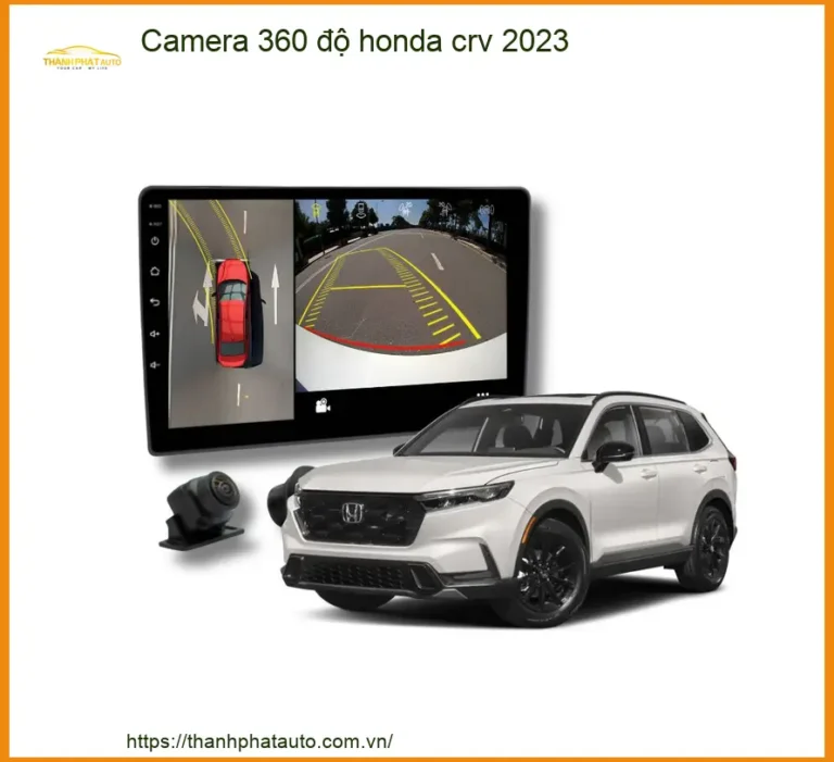 Camera 360 độ Honda CRV 2023 - Địa Chỉ Lắp Đặt Uy Tín TPHCM