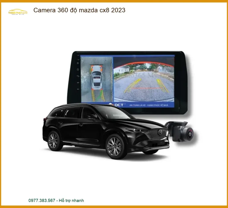 Camera 360 độ Mazda CX8 2023 - Trung Tâm Lắp Đặt Uy Tín TPHCM