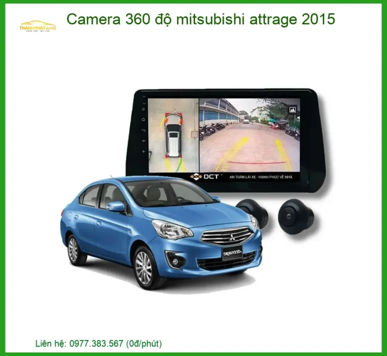 Camera 360 độ Mitsubishi Attrage 2015 - Địa Chỉ Lắp Đặt Uy Tín TPHCM