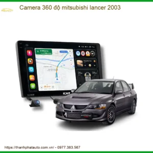 Camera 360 độ Mitsubishi Lancer 2003 - Địa Chỉ Lắp Đặt Uy Tín TPHCM