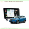 Camera 360 Độ Toàn Cảnh Subaru Forester 2021 - Địa Chỉ Lắp Đặt Uy Tín TPHCM