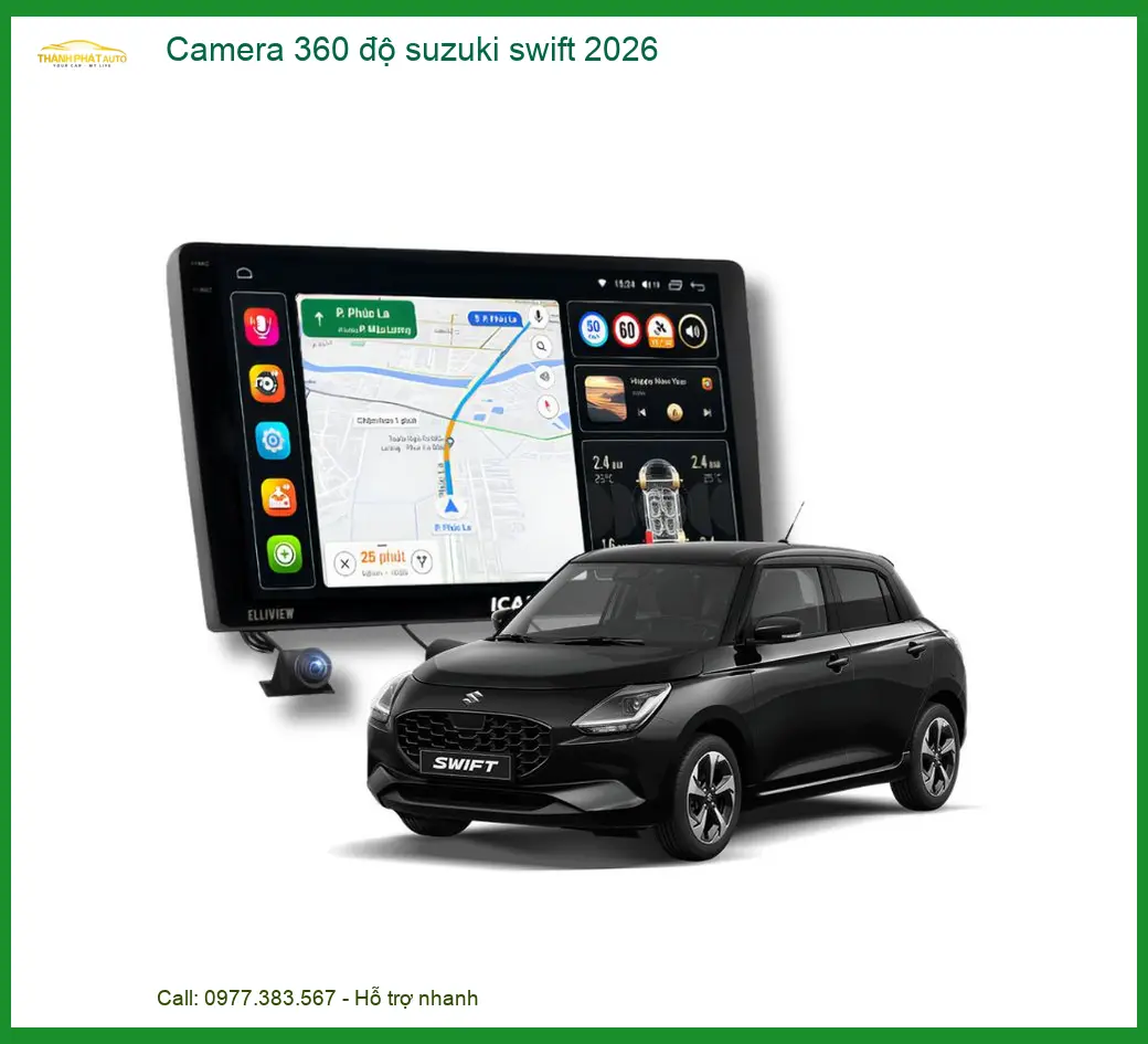 Camera 360 độ Suzuki Swift 2026 - Địa Chỉ Lắp Đặt Uy Tín TPHCM