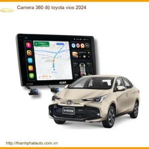 Camera 360 Độ Toyota Vios 2024 - Địa Chỉ Lắp Đặt Chính Hãng TPHCM